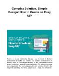 Complex Solution, Simple Design: How to Create an Easy UI? PowerPoint PPT Presentation