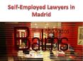 Self-Employed Lawyers in Madrid PowerPoint PPT Presentation