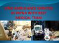 KING AMBULANCE SERVICES IN PATNA  AND BHAGALPUR WITH BEST MEDICAL PowerPoint PPT Presentation