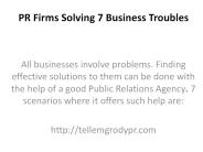 PR Firms Solving 7 Business Troubles