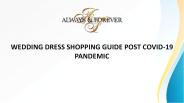 WEDDING DRESS SHOPPING GUIDE POST COVID-19 PANDEMIC