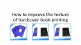 How to improve the texture of hardcover book printing PowerPoint PPT Presentation