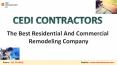 The Best Residential And Commercial Remodeling Company | CEDI Contractors PowerPoint PPT Presentation