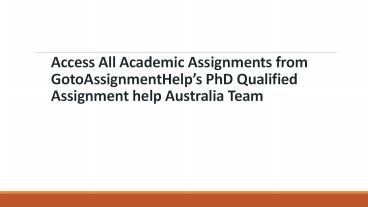 Get Academic Assignments from GotoAssignmentHelp’s