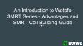 An Introduction to Wotofo SMRT Series - Advantages and SMRT Coil Building Guide PowerPoint PPT Presentation