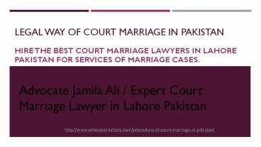 Legal Guide of Court Marriage Procedure in Pakistan (2021) by Best Lawyer