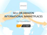Selling on Amazon’s Global Marketplaces