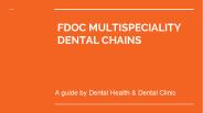 FDOC- Multispeciality Dental Chains