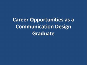 Career Opportunities as a Communication Design Graduate