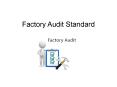 Factory Audit Standard PowerPoint PPT Presentation