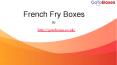French Fry Boxes