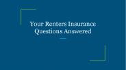 Your Renters Insurance Questions Answered