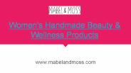 Women's Handmade Beauty & Wellness Products