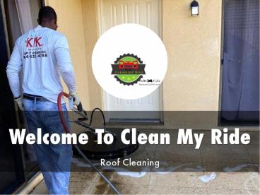 Clean My Ride Presentation