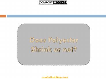 Does polyester shrink or Not