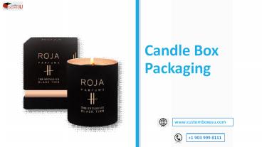 Candle Box packaging in London, UK