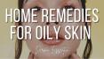 Best Home Remedies for Oily Skin - Derma Essentia PowerPoint PPT Presentation