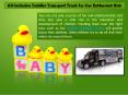 All-Inclusive Toddler Transport Truck for Car Enthusiast Kids PowerPoint PPT Presentation