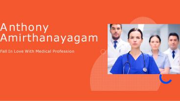 Anthony Amirthanayagam - Fall In Love With Medical Profession (1)