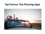 Top Famous Trip Planning Apps
