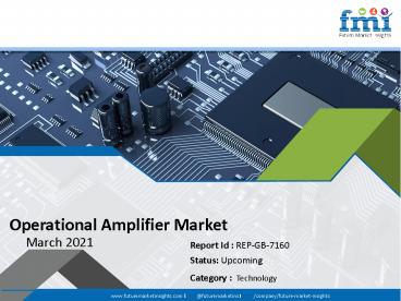Operational Amplifier Market