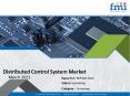 Distributed Control System Market PowerPoint PPT Presentation