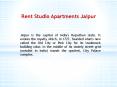Rent Studio Apartments Jaipur PowerPoint PPT Presentation
