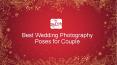 Best Wedding Photography Poses for Couple PowerPoint PPT Presentation