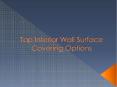 Top Interior Wall Surface Covering Options PowerPoint PPT Presentation