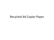 Recycled A4 Copier Paper