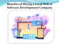 Benefits of Hiring a Local Web or Software Development Company PowerPoint PPT Presentation