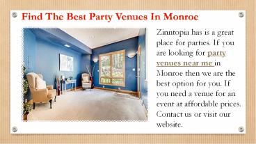 zinntopiarentalFind the Best Party Venues in Monroe