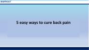 5 easy ways to cure back pain