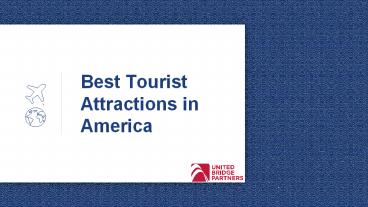 Best Tourist Attractions in America