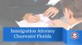 Immigration Attorney Clearwater Florida PowerPoint PPT Presentation
