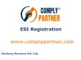 ESI Registration in india - Comply Partner PowerPoint PPT Presentation