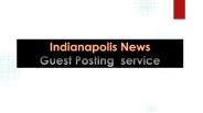 Indianapolis Guest posting news
