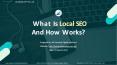 What Is Local SEO & How It Works PowerPoint PPT Presentation