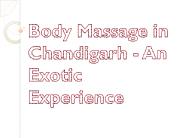 Body Massage in Chandigarh - An Exotic Experience