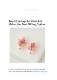 Top 5 Earrings for Girls that Makes the Best Gifting Option