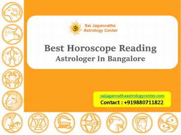 The Horoscope Reading Astrologer in Bangalore - saijagannathaastrologycenter.com