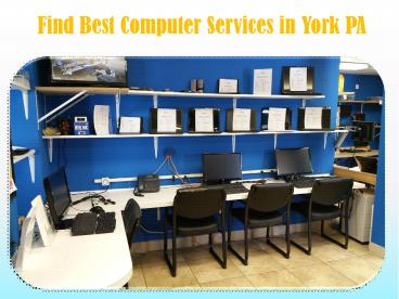 Find Best Computer Services in York PA