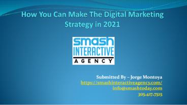 How You Can Make the Digital Marketing Strategy in 2021