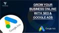 Grow Your Business Online With SEO & Google Ads PowerPoint PPT Presentation