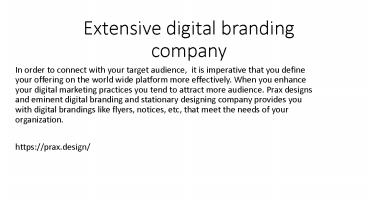 Extensive digital branding company