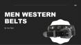 Men Western belts PowerPoint PPT Presentation