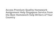 Homework assignment help Singapore Service