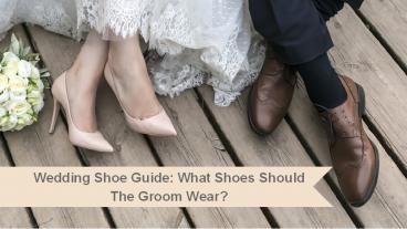 Wedding Shoe Guide 101