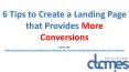 6 Tips to Create a Landing Page that Provides More Conversions PowerPoint PPT Presentation