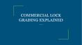 COMMERCIAL LOCK GRADING EXPLAINED PowerPoint PPT Presentation